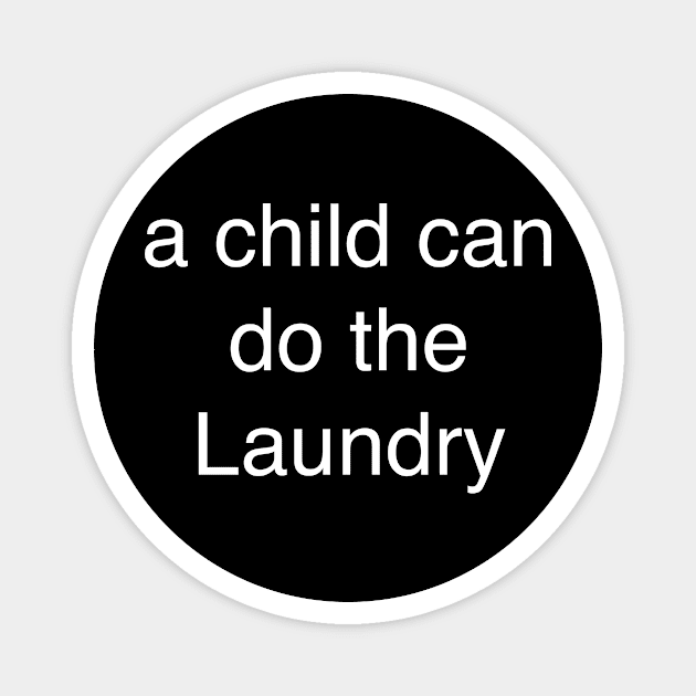 a child can do the Laundry Magnet by TheCosmicTradingPost